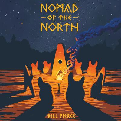 Nomad of the North By Bill Pierce's cover