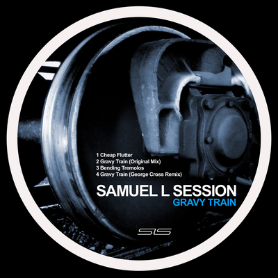 Gravy Train (George Cross Remix) By Samuel L. Session's cover