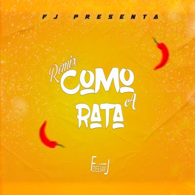 Como a Rata (Remix)'s cover