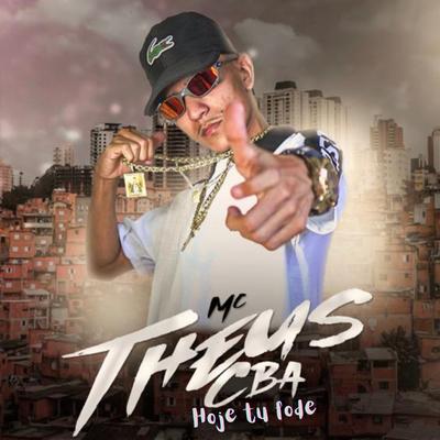 Hoje Tu Fode By Mc Theus Cba's cover