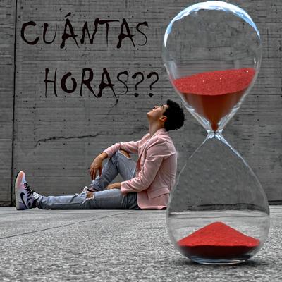 Cuántas horas??'s cover