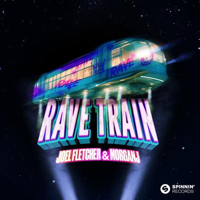 Rave Train By Joel Fletcher, MorganJ's cover