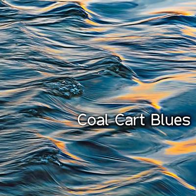 Coal Cart Blues's cover