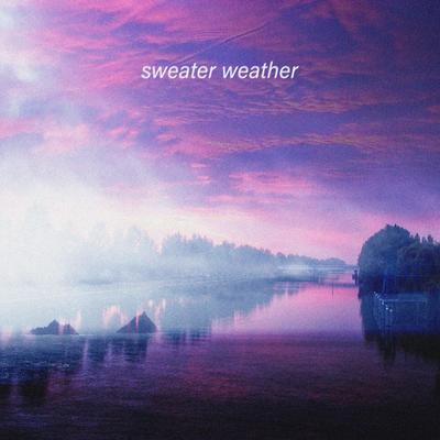 Sweater Weather By creamy, Sølace, 11:11 Music Group's cover