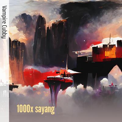 1000x sayang's cover