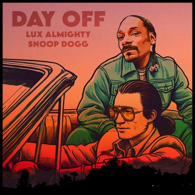 Day Off By Lux Almighty, Snoop Dogg's cover