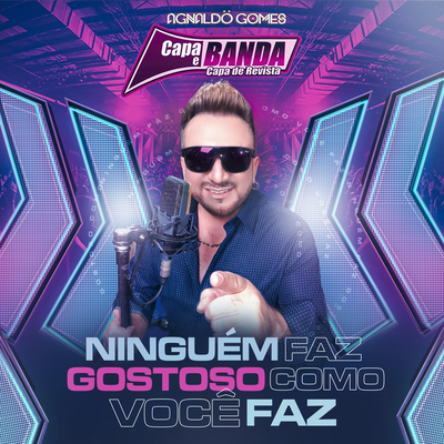 Ninguém Faz Gostoso Como Você Faz's cover