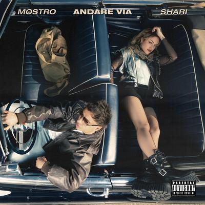 Andare via (feat. Shari) By Mostro, Shari's cover