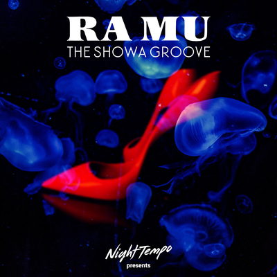 RA MU - Night Tempo presents The Showa Groove's cover