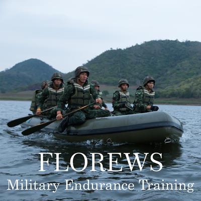 Military Endurance Training By Florews's cover