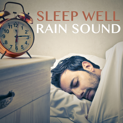 Sleep Well Rain Sound's cover