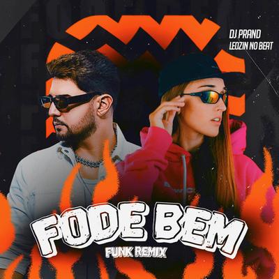 Fode Bem (Funk Remix) By DJ PRAND, Leozinn No Beat's cover