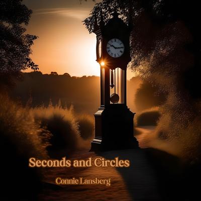 Seconds and Circles By Connie Lansberg's cover