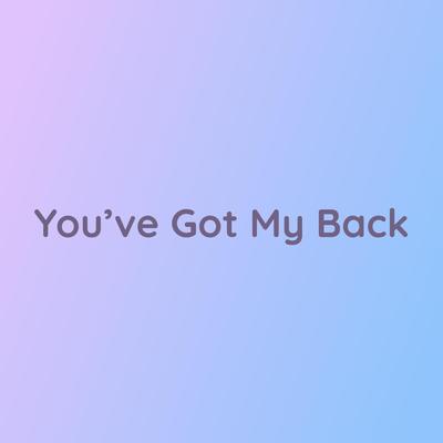 You've Got My Back's cover