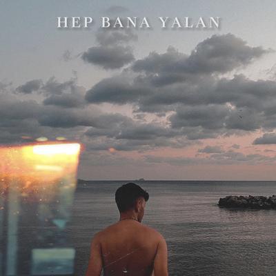 Hep Bana Yalan's cover