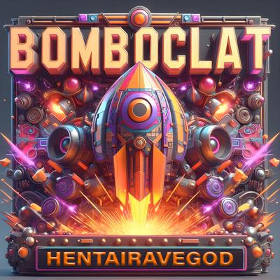 Bomboclat's cover