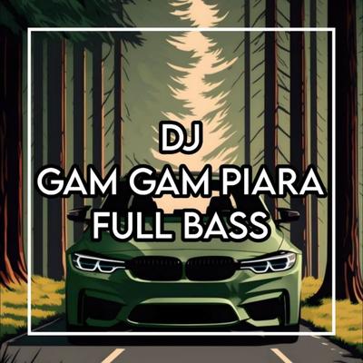 Gam Gam Piara Full Bass (Instrumental)'s cover