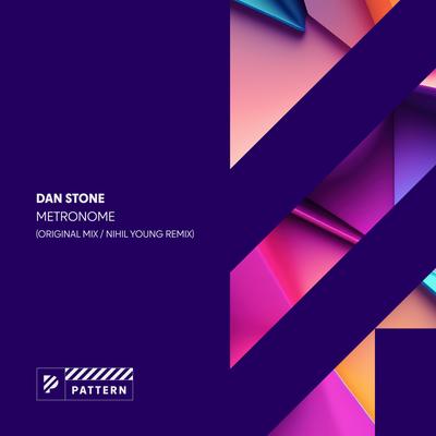 Metronome (Nihil Young Remix) By Dan Stone, Nihil Young's cover