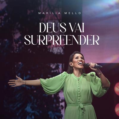 Deus vai surpreender By Marilia Mello's cover