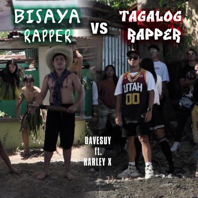 Bisaya Rapper vs Tagalog Rapper's cover