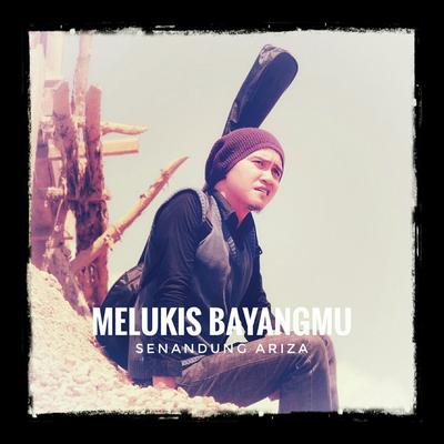 Melukis Bayangmu's cover