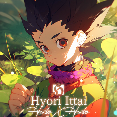 Hyori Ittai "Hunter X Hunter"'s cover