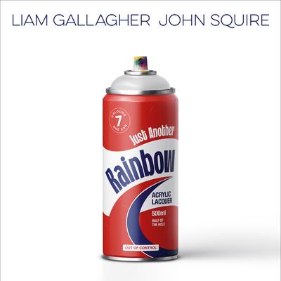 Just Another Rainbow By Liam Gallagher, John Squire's cover