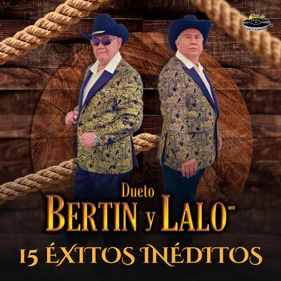 Dueto Bertin y Lalo's cover