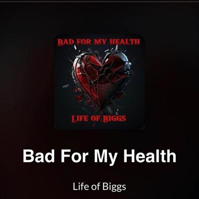 Bad For My Health (Instrumental)'s cover