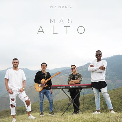 Más Alto By MP Music's cover