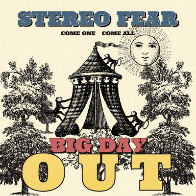 Big Day Out By Stereo Fear's cover