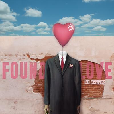 Found Love (Bravvo Remix) By We the Lion, BRAVVO's cover