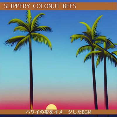 Slippery Coconut Bees's cover