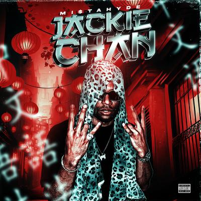 Jackie Chan By Mi$taHyde's cover