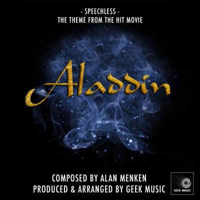 Aladdin: Speechless By Geek Music's cover