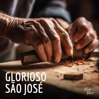 Glorioso São José By Eliana Ribeiro's cover