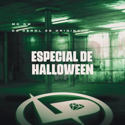 Especial de Halloween By Mc Gw, DJ Cerol Zs Original's cover