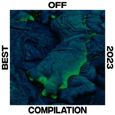 Best of OFF Recordings 2023's cover