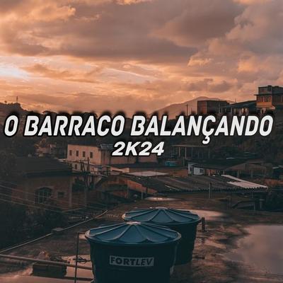 O BARRACO BALANÇANDO's cover