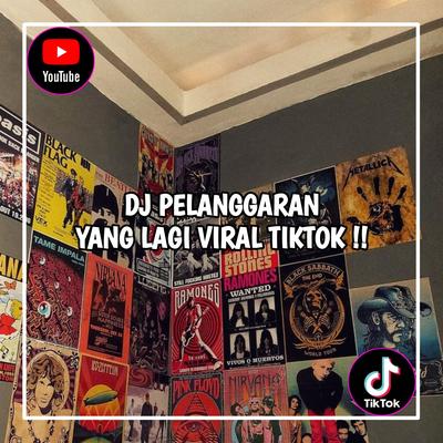 DJ Pelanggaran - Trimo Ngalih Ngampet Perih Viral Tiktok Terbaru 2023 !'s cover