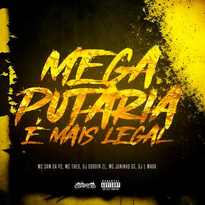 Mega - Putaria É Mais Legal's cover