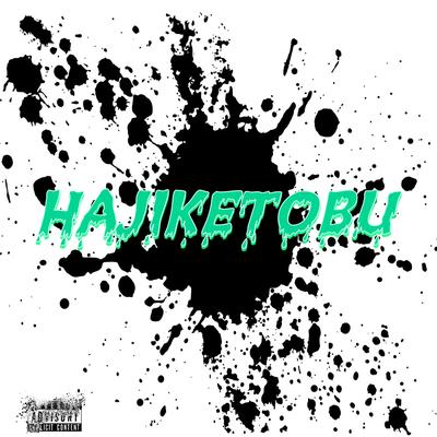 HAJIKETOBU (feat. zag)'s cover
