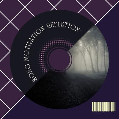 Song Motivation Refletion's cover