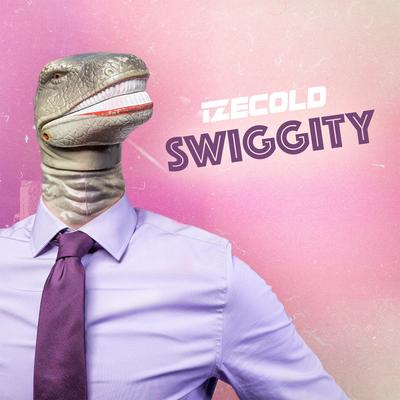 Swiggity By IZECOLD's cover