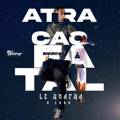 Atração Fatal's cover