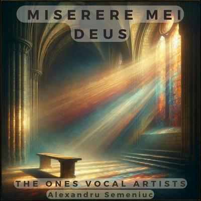 Miserere mei Deus By Alexander Semeniuc, The Ones Vocal Artists, Gregorio Allegri's cover