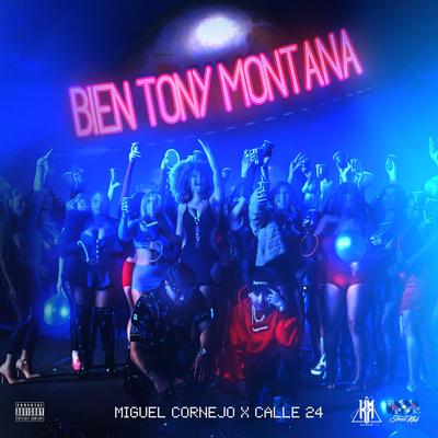 Bien Tony Montana By Miguel Cornejo, Calle 24's cover