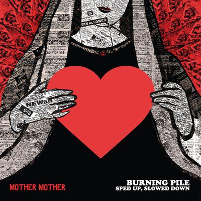 Burning Pile (Sped Up) By Mother Mother's cover