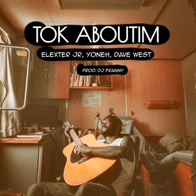 TOK ABOUTIM's cover