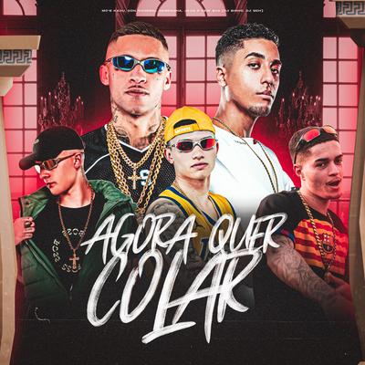 Agora Quer Colar By Mc Jean, Mc Don Giovanni, Campanha MC, New Biig, Mc Kadu's cover